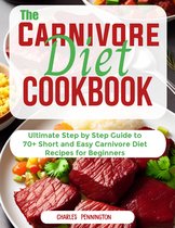 The Carnivore Diet cookbook