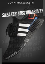 ESG series books - Sneaker Sustainability - The Role of ESG in Adidas' Supply Chain Factories in Asia
