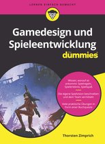 Für Dummies- Gamedesign und Spieleentwicklung für Dummies