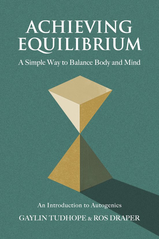 A Guide to Autogenics- Achieving Equilibrium - cover