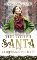 The Other Santa - A Christmas Miracle