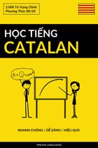 Học Tiếng Catalan - Nhanh Chóng / Dễ Dàng / Hiệu Quả