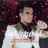 Robbie Williams With Pet Shop Boys – She's Madonna (2 Track CDSingle)