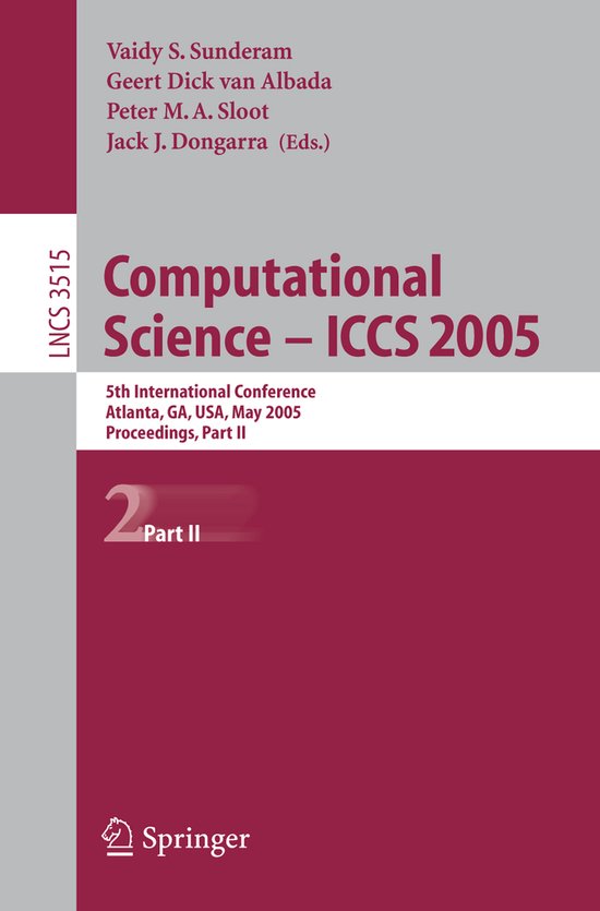 Lecture Notes in Computer Science3515- Computational Science -- ICCS 2005