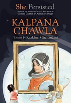 She Persisted- She Persisted: Kalpana Chawla