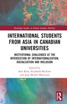 Routledge Studies in Global Student Mobility- International Students from Asia in Canadian Universities