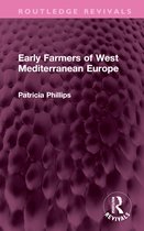 Routledge Revivals- Early Farmers of West Mediterranean Europe
