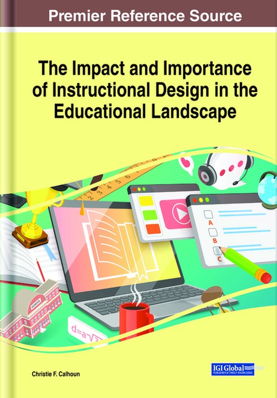 The Impact and Importance of Instructional Design in the Edu ... - cover