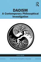 Daoism A Contemporary Philosophical Investigation Investigating Philosophy of Religion