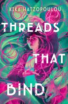 Threads That Bind- Threads That Bind