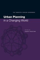 Planning, History and Environment Series- Urban Planning in a Changing World
