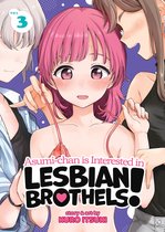 Asumi-chan is Interested in Lesbian Brothels!- Asumi-chan is Interested in Lesbian Brothels! Vol. 3