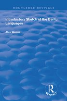 Routledge Revivals- Introductory Sketch of the Bantu Languages