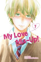 My Love Mix-Up! 7 - My Love Mix-Up!, Vol. 7