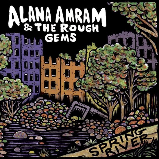 Alana Amram & The Rough Gems - Spring River (LP)