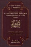 The Straight Path: A Commentary on the Holy Qur'an