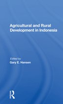 Agricultural And Rural Development In Indonesia