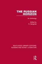 Routledge Library Editions: Russian and Soviet Literature-The Russian Horizon