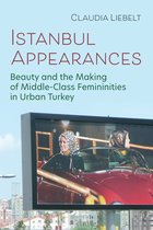 Gender, Culture, and Politics in the Middle East- Istanbul Appearances