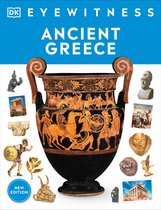 DK Eyewitness- Eyewitness Ancient Greece