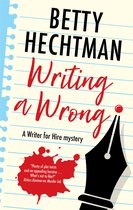 A Writer for Hire mystery- Writing a Wrong