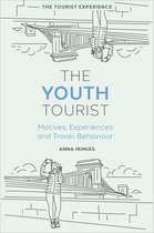 The Tourist Experience-The Youth Tourist