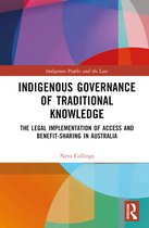 Indigenous Peoples and the Law- Indigenous Governance of Traditional Knowledge
