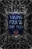 Gothic Fantasy- Viking Folk & Fairy Tales