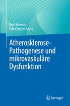 Atherosklerose-Pathogenese und mikrovaskuläre Dysfunktion