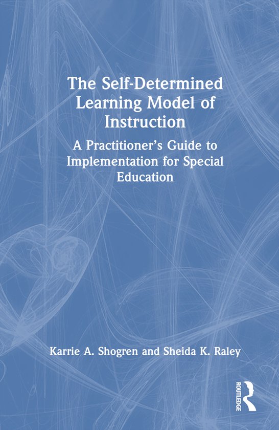 The Self-Determined Learning Model of Instruction - cover