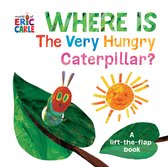 Where Is the Very Hungry Caterpillar A LiftTheFlap Book World of Eric Carle