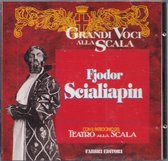 Grandi Voci alla Scala - Fjodor Scialiapin con il Patrocinio del Teatro alla Scala