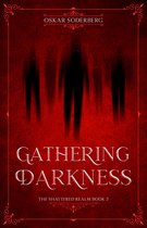 The Shattered Realm 2 - Gathering Darkness