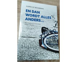 En dan wordt alles anders - Niet Aangeboren Hersenletsel (NAH) in het gezin