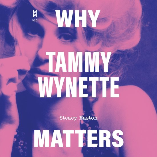 Why Tammy Wynette Matters - cover
