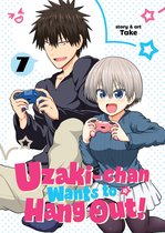 Uzaki-chan Wants to Hang Out!- Uzaki-chan Wants to Hang Out! Vol. 7