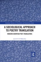 Routledge Advances in Translation and Interpreting Studies-A Sociological Approach to Poetry Translation
