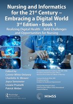 HIMSS Book Series- Nursing and Informatics for the 21st Century - Embracing a Digital World, Book 1