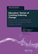 Educators' Stories Of Creating Enduring Change - Enhancing T