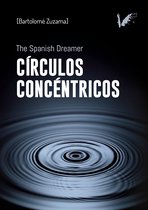 The Spanish dreamer 1 - Círculos concéntricos