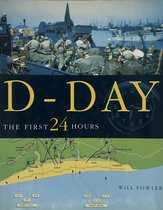 D-DAY, The First 24 Hours