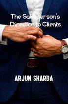 The Salesperson's Direction to Clients