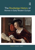 Routledge Histories-The Routledge History of Women in Early Modern Europe