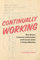 Black Lives and Liberation- Continually Working