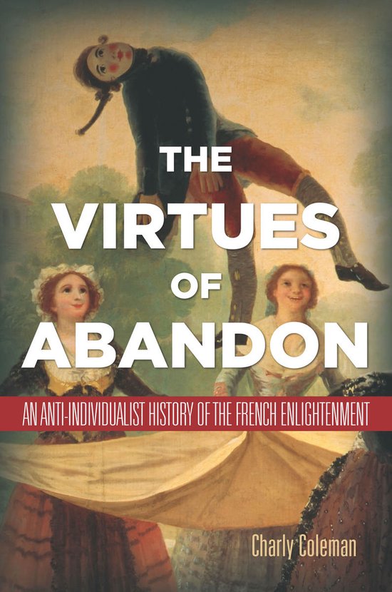 The Virtues of Abandon