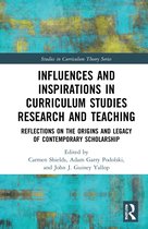Studies in Curriculum Theory Series- Influences and Inspirations in Curriculum Studies Research and Teaching