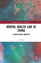 Routledge Research in Health Law- Mental Health Law in China