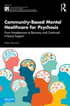 The International Society for Psychological and Social Approaches to Psychosis Book Series- Community-Based Mental Healthcare for Psychosis