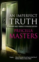 A Claire Roget Forensic Psychiatrist Mystery-An Imperfect Truth