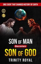 Son of Man Becomes Son of God